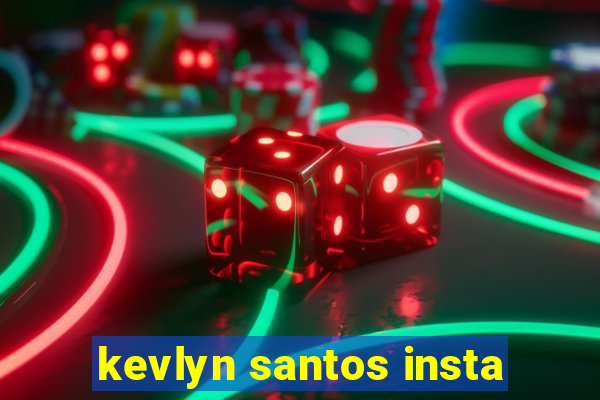 kevlyn santos insta